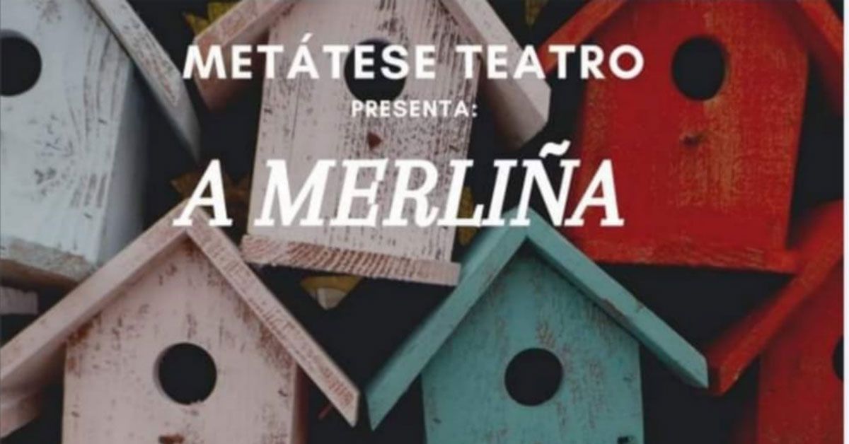 miniatura teatro a merliña palas de rei