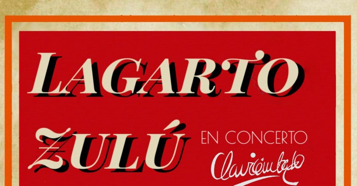 cartel concierto lagarto zulu