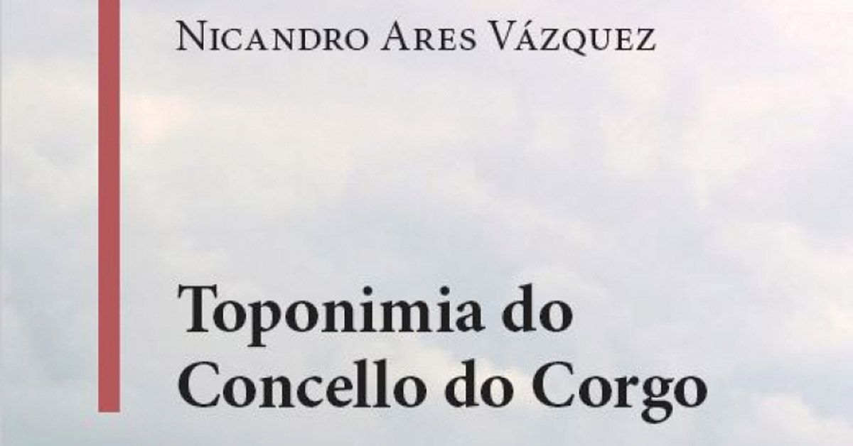 libro tiponimia do concello do corgo