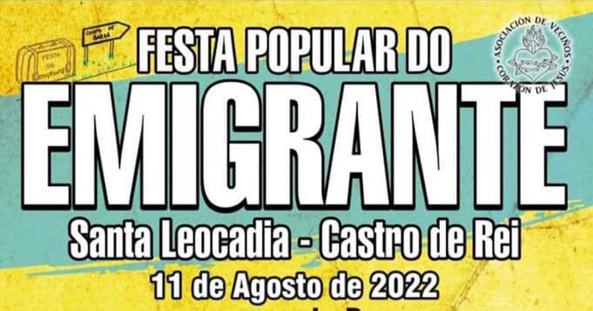 1 emigrante santa leocadia castro de rei 2022