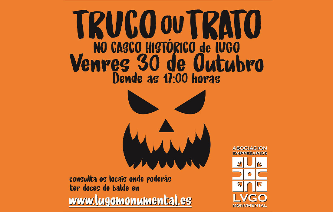 truco-ou-trato-Lugo-Monumental-cartel
