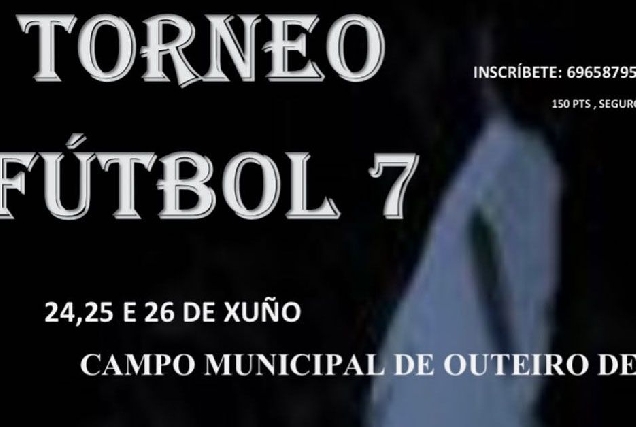 TORNEO FUTBOL 7 OUTEIRO DE REI PORTADA