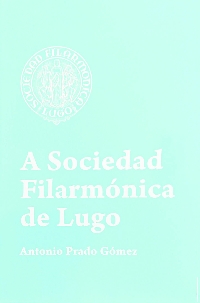 Sociedad Filarmónica libro